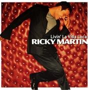 Ricky Martin, "Livin' La Vida Loca" (1999)