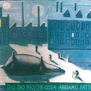 Il Babau & I Maledetti Cretini - Dio Dio Mio, Che Cosa Abbiamo Fatto