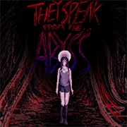 They Speak From the Abyss