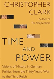 Time and Power (Christopher Clark)