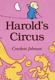 Harold's Circus (Crockett Johnson)