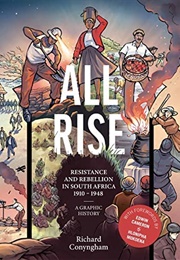 All Rise: Resistance and Rebellion in South Africa (Richard Conyngham)