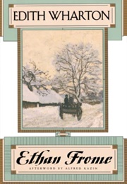 Ethan Frome (Edith Wharton)