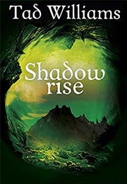 Shadowrise (Tad Williams)
