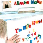 Aimee Mann - I'm With Stupid