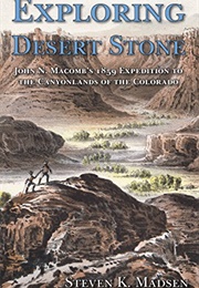 Exploring Desert Stone (Steven K. Madsen)