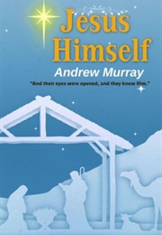 Jesus Himself (Andrew Murray)