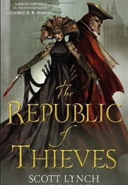 The Republic of Thieves (Scott Lynch)