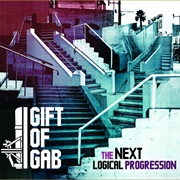 The Next Logical Progression (Gift of Gab, 2012)