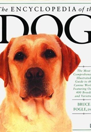 The Encyclopedia of the Dog (Bruce Fogle)