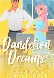 Dandelion Dreams (Amali Rose)