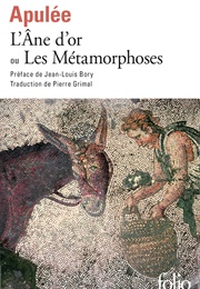 L'âne D'Or Ou Les Métamorphoses (Apulée)