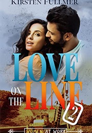 Love on the Line 2 (Kirsten Fullmer)