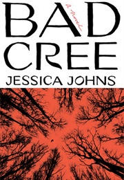 Bad Cree (Jessica Johns)