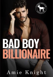 Bad Boy Billionaire (Amie Knight)
