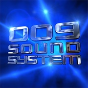 009 Sound System - Dreamspace