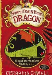 How to Train Your Dragon (Cressida Cowell)