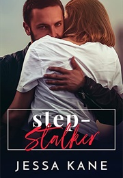 Step Stalker (Jessa Kane)