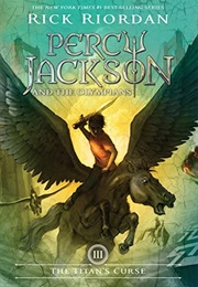 The Titan's Curse (Percy Jackson and the Olympians, #3) (Rick Riordan)