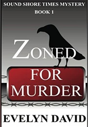 Zoned for Murder (Evelyn David)