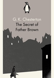 The Secret of Father Brown (G.K. Chesterton)