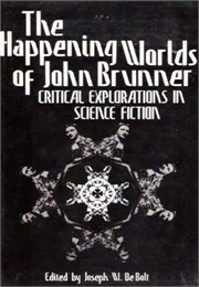 The Happening Worlds of John Brunner (De Bolt)
