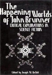 The Happening Worlds of John Brunner (De Bolt)