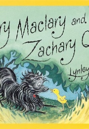 Hairy MacLary and Zachary Quack (Lynley Dodd)