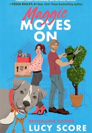 Maggie Moves on (Lucy Score)