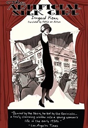 The Artificial Silk Girl (Imgard Keun)