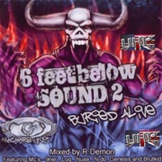 6 Feet Below Sound 2: Buried Alive (Macabre Unit, 2007)