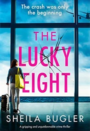 The Lucky Eight (Shelia Bugler)