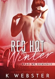 Red Hot Winter (K. Webster)