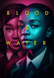 Blood and Water (2020)
