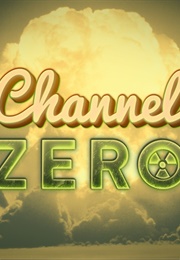 Channel Zero (2017)