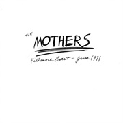 Fillmore East - June 1971 (Frank Zappa & the Mothers of Invention, 1971)