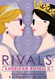 Rivals (American Royals, #3) (Katharine McGee)