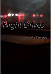 Night Drives (Samantha Camargo)