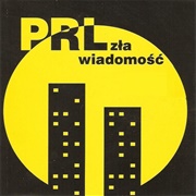 PRL – Zła Wiadomość