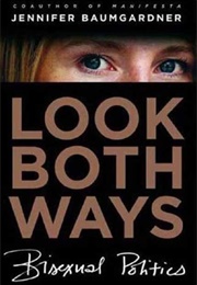 Look Both Ways (Jennifer Baumgardner)