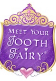 Meet Your Tooth Fairy (2018)