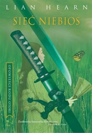 Heaven's Net Is Wide (Lian Hearn)