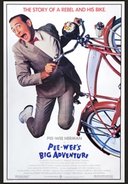 Pee-Wee's Big Adventure (1985)