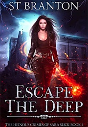 Escape the Deep (St Branton)