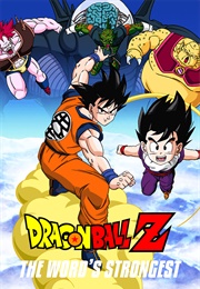 Dragon Ball Z Movie 2: The World&#39;s Strongest (1990)