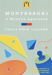 Montessori: A Modern Approach (Paula Polk Lillard)