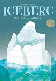 Iceberg (Claire Saxby)