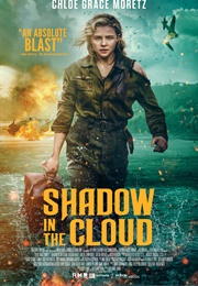 Shadow in the Cloud (2021)