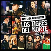 Los Tigres Del Norte - MTV Unplugged: Los Tigres Del Norte and Friends