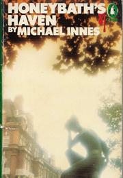 Honeybath's Haven (Michael Innes)